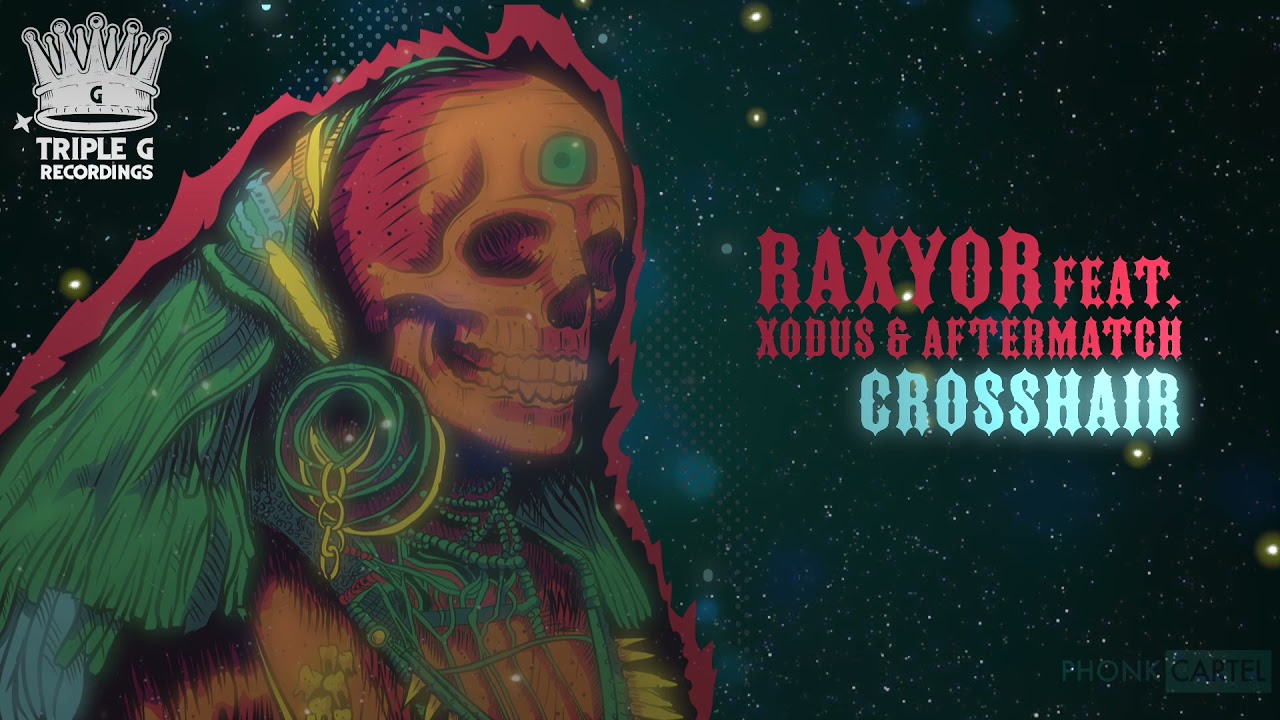 Raxyor feat. Xodus & Aftermath - Crosshair