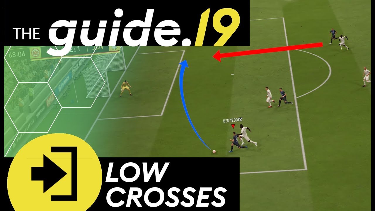 Create chances to SCORE GOALS with LOW CROSSES! | FIFA 19 Chance Creation Tutorial