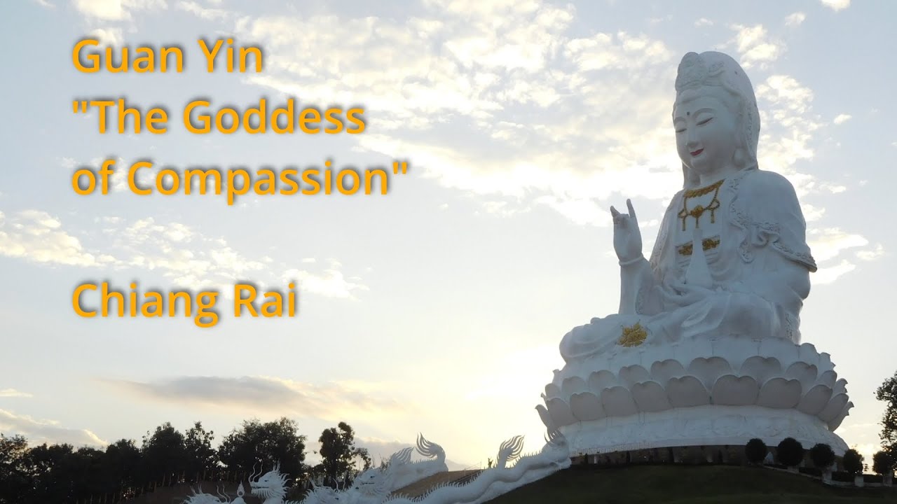 Guan Yin of Chiang Rai | Wat Huay Pla Kang – The Bodhisattva of Compassion in Thailand