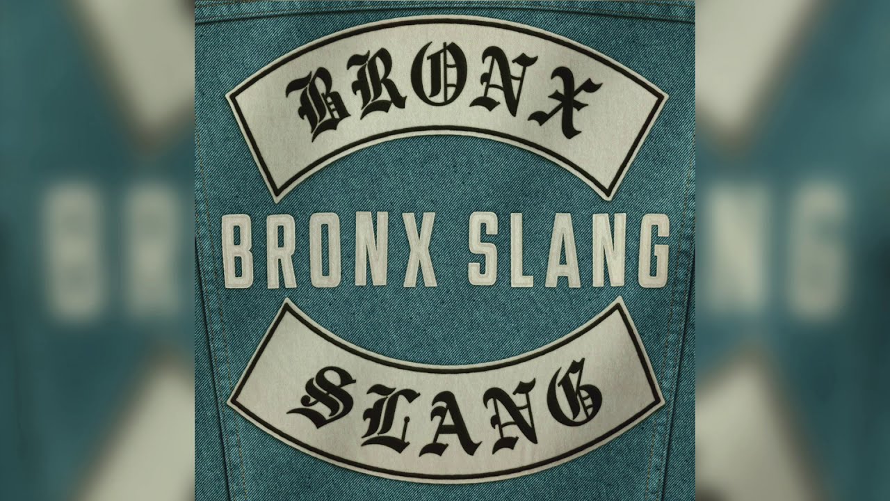 Bronx Slang - Well, Well, Well