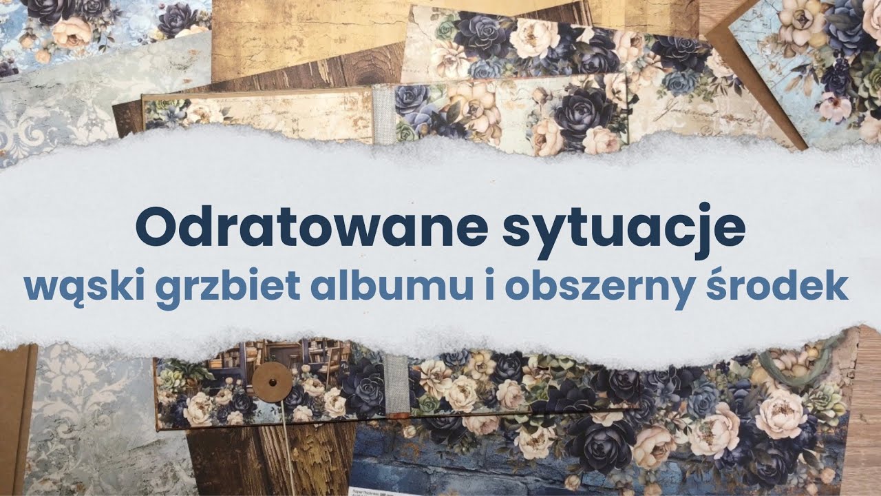 Jak URATOWAŁAM ZBYT WĄSKI GRZBIET W MINI-ALBUMIE?