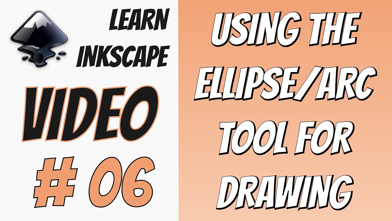 Learn Inkscape: Using the Ellipse/Arc Tool