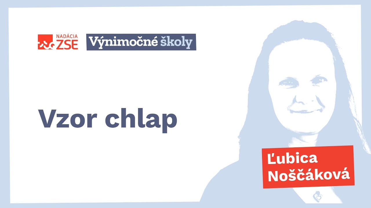 Vzor chlap (Ľubica Noščáková)
