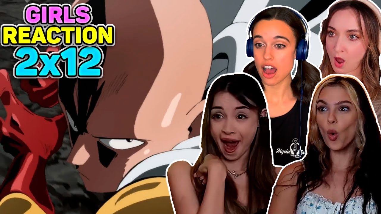 Girls React to One Punch Man S2 EP12