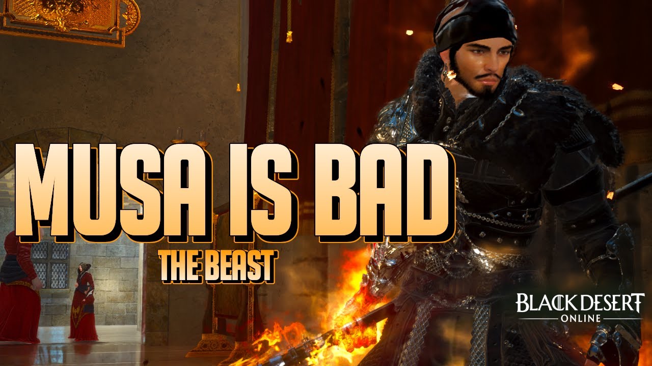 BDO - Musa is Bad: The Beast