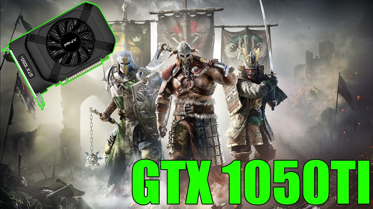 For Honor GTX 1050TI Benchmarks -- $150 Graphics Card!