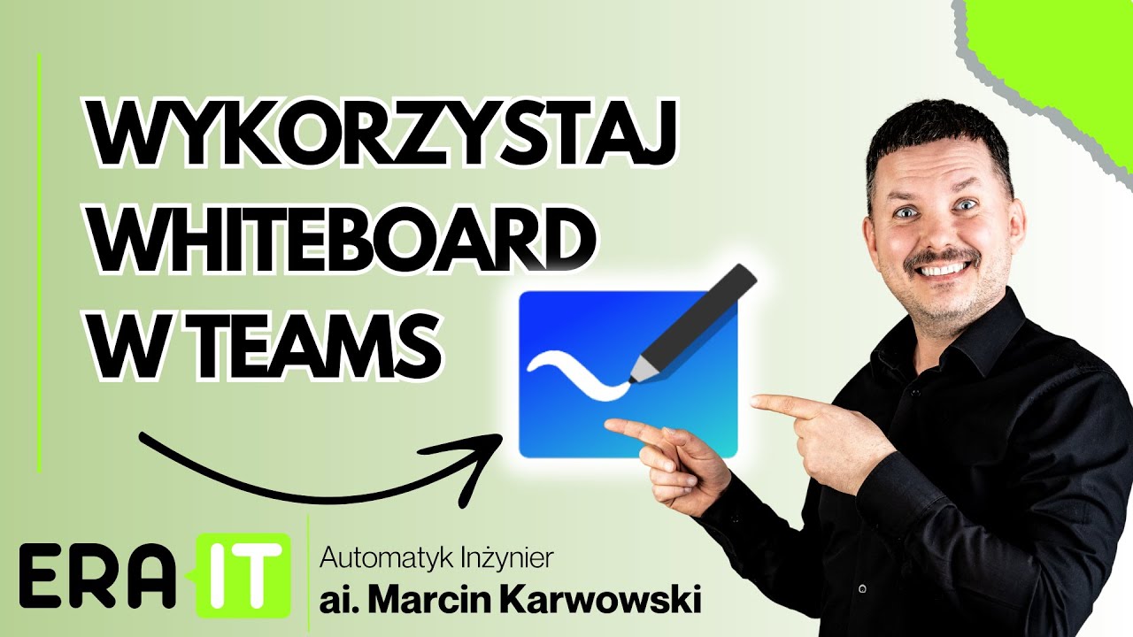 Teams + Whiteboard = koniec z nudnymi spotkaniami