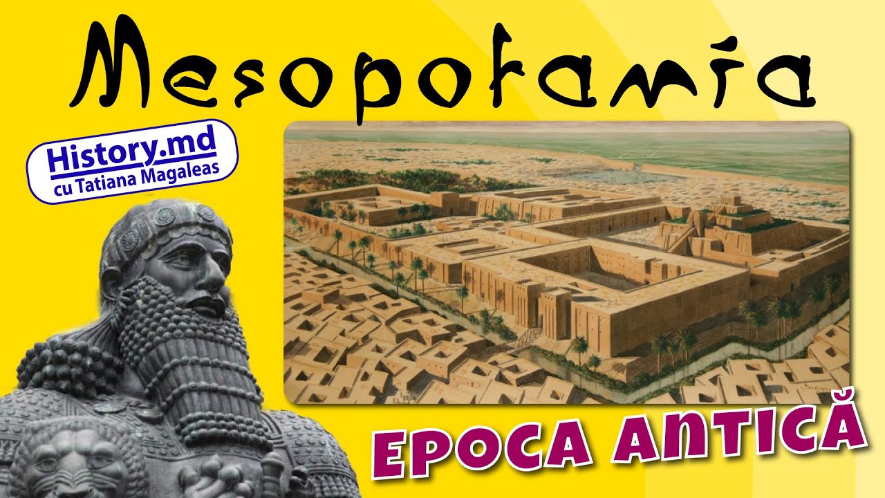 Mesopotamia - civilizație a Orientului Antic