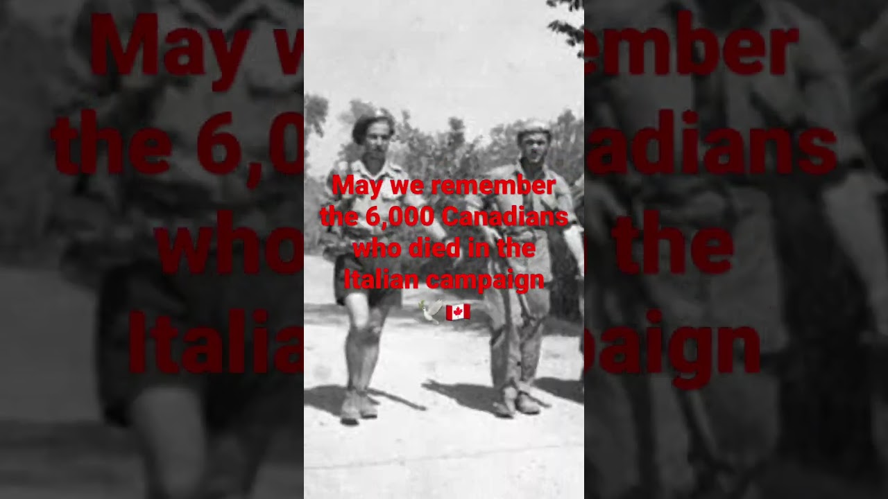 Canada #sad #north #America #Italy #Europe #WW2 #history #educational #war #remember #fight #Rome