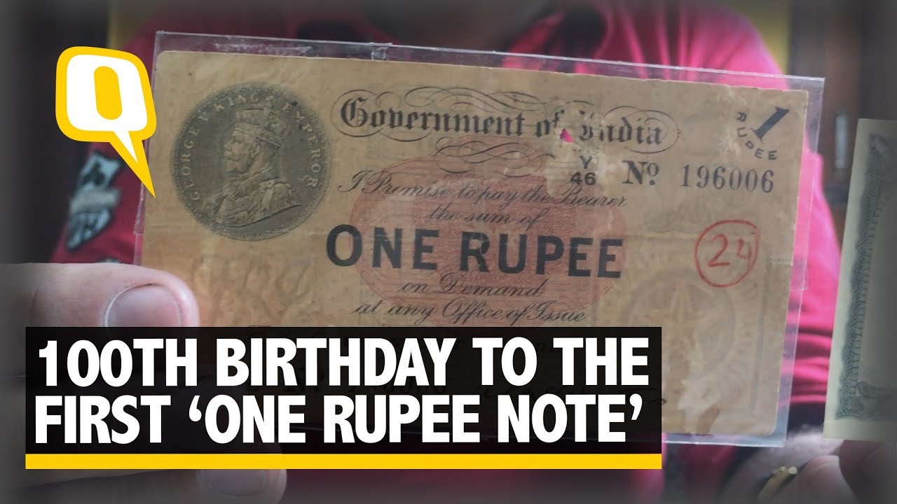Happy 100th Birthday to the First Ever &lsquo;One Rupee Note&rsquo; | The Quint
