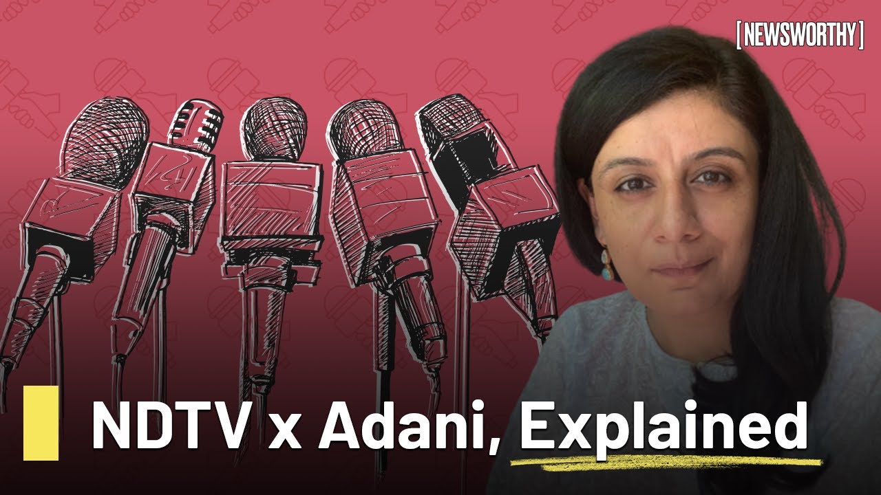 The NDTV-Adani Takeover, Explained | Why did Reliance Give Up Control?  Newsworthy x Anubha Bhonsle
