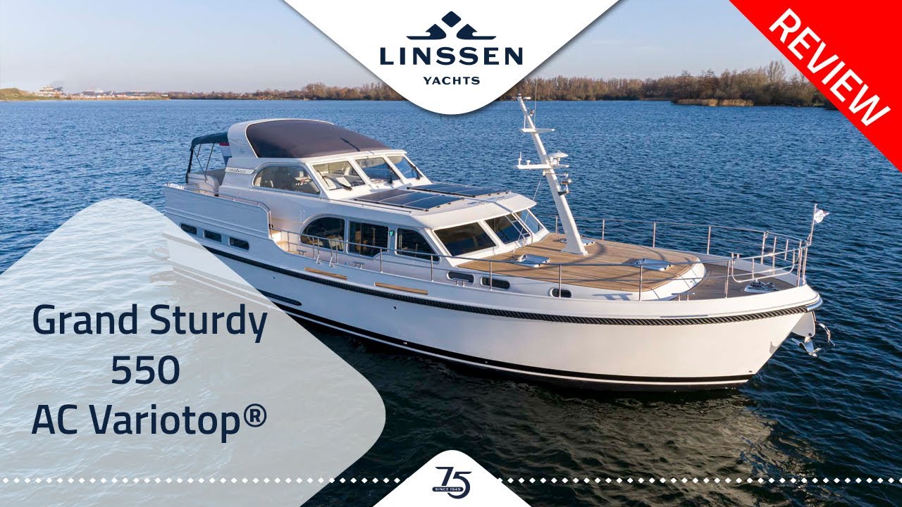 Linssen Grand Sturdy 550 AC Variotop® - #review