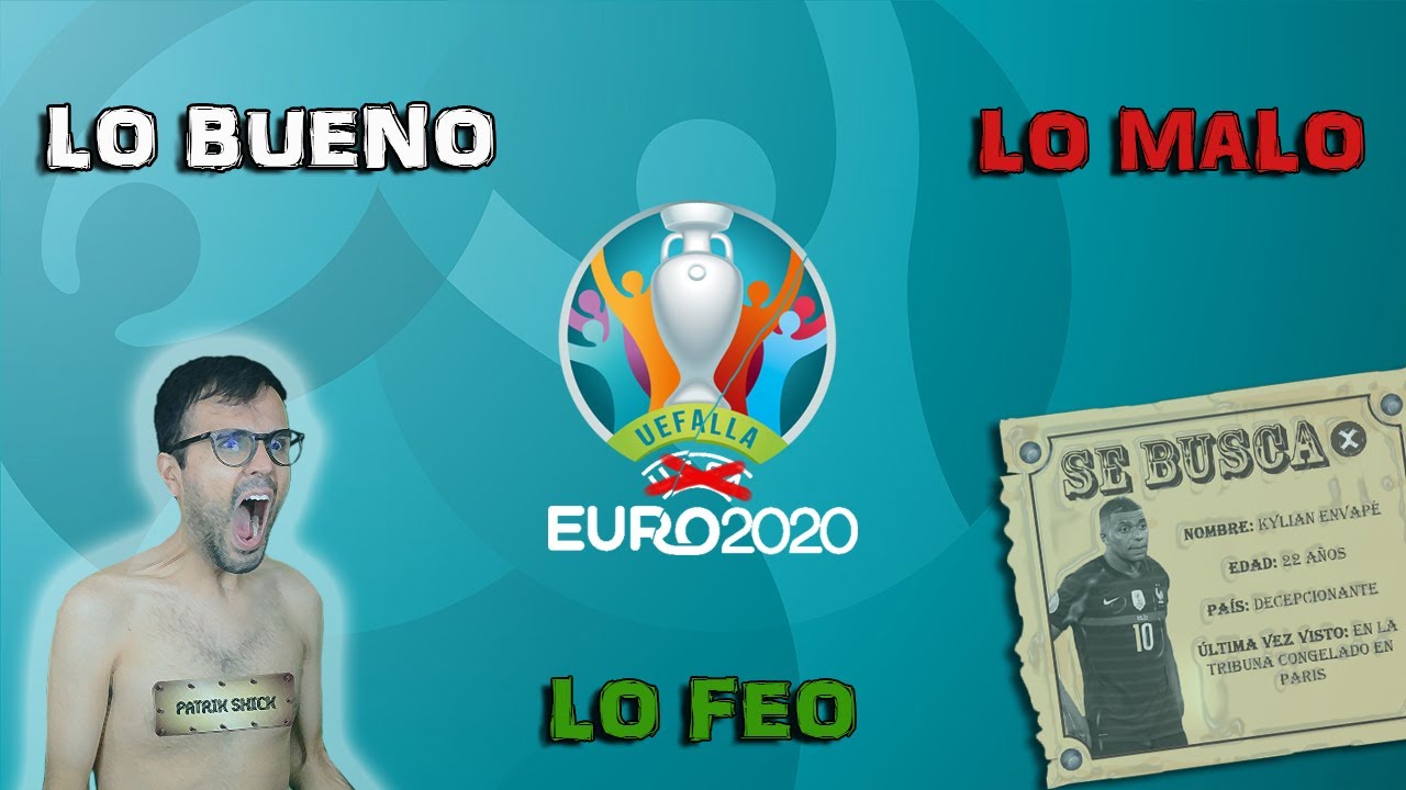 Lo bueno, lo malo y lo feo de la EURO 2020