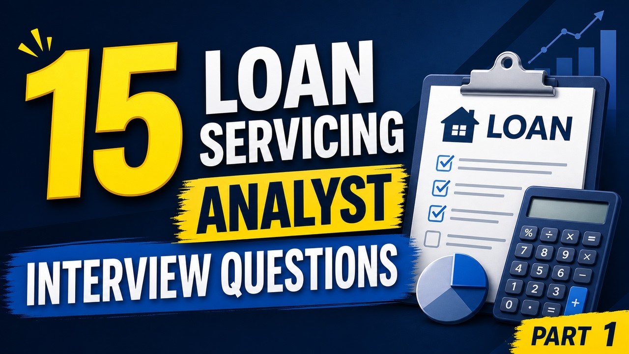 15 Loan Servicing Analyst Interview Questions