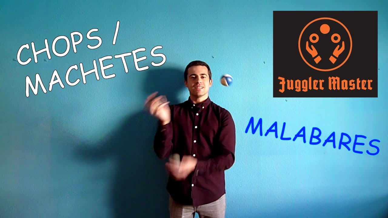 Tutorial Malabares - 3 pelotas - Chops o machetes