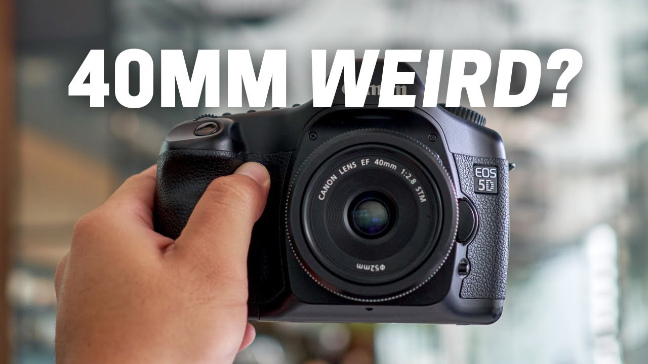 Exploring The Unusual 40mm Focal Length