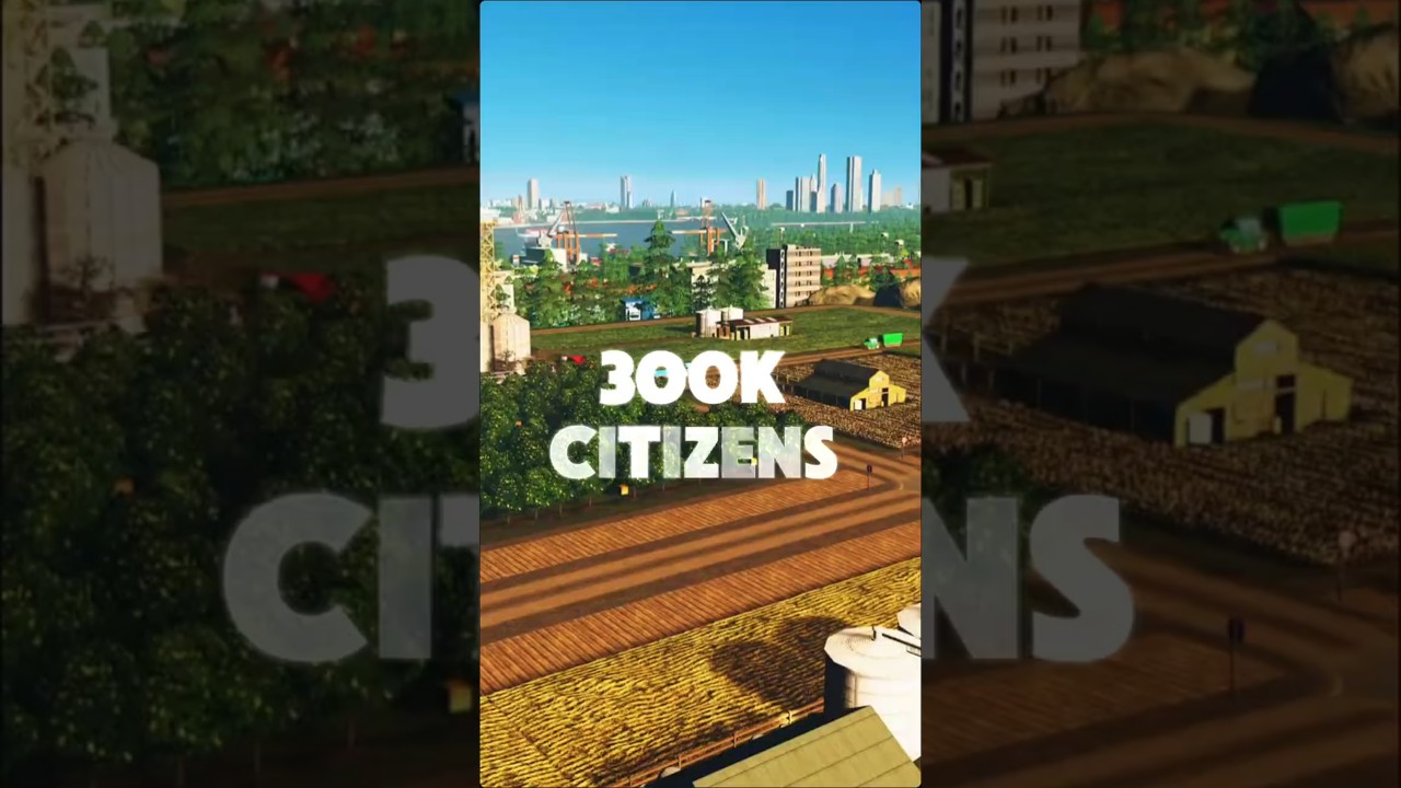 🚧 This City Blew My Mind in Cities: Skylines! | 300K Population Milestone 🏙️🔥