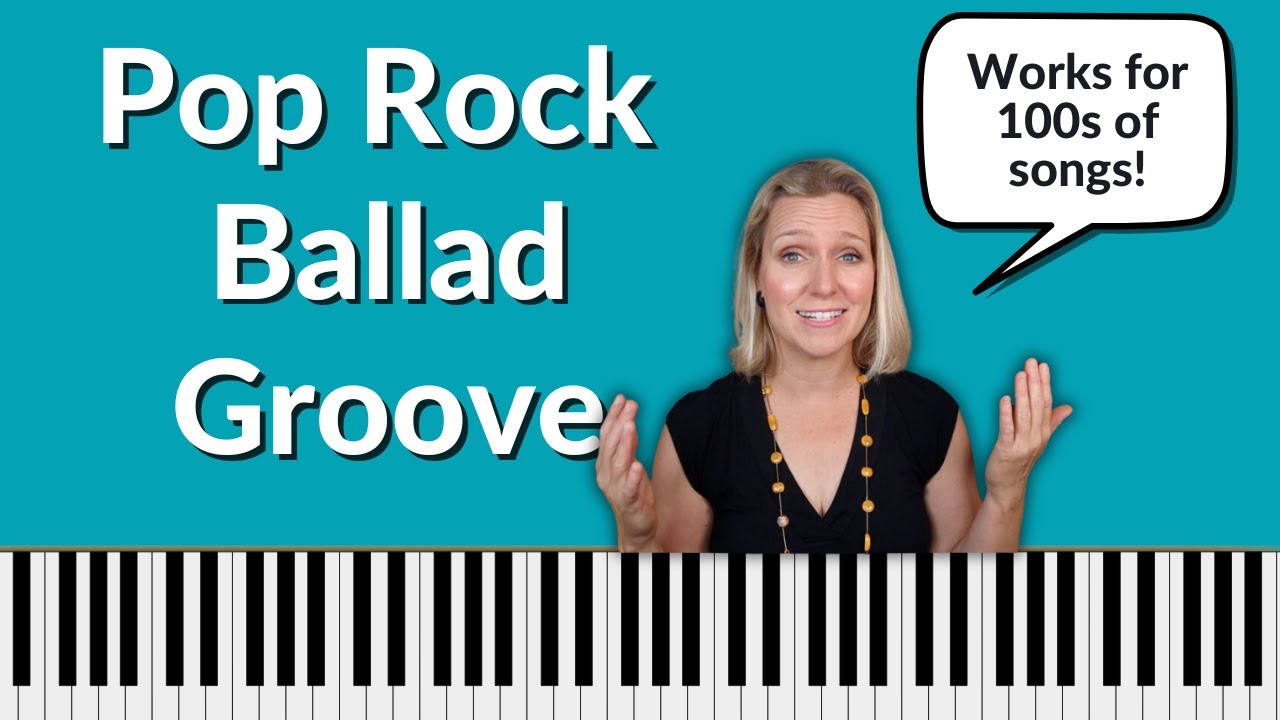 How to Play a pop rock ballad accompaniment style for piano