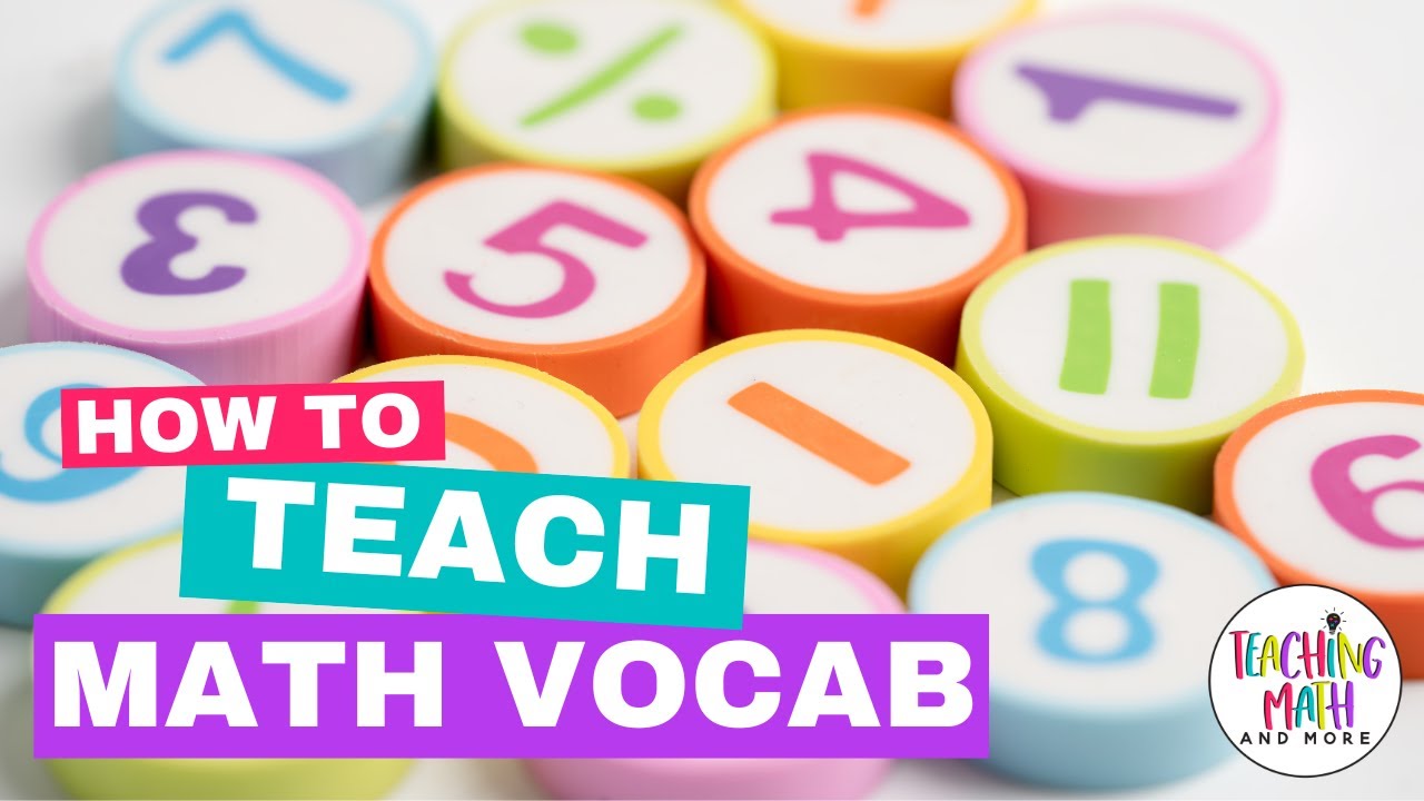 How to Teach Math Vocabulary