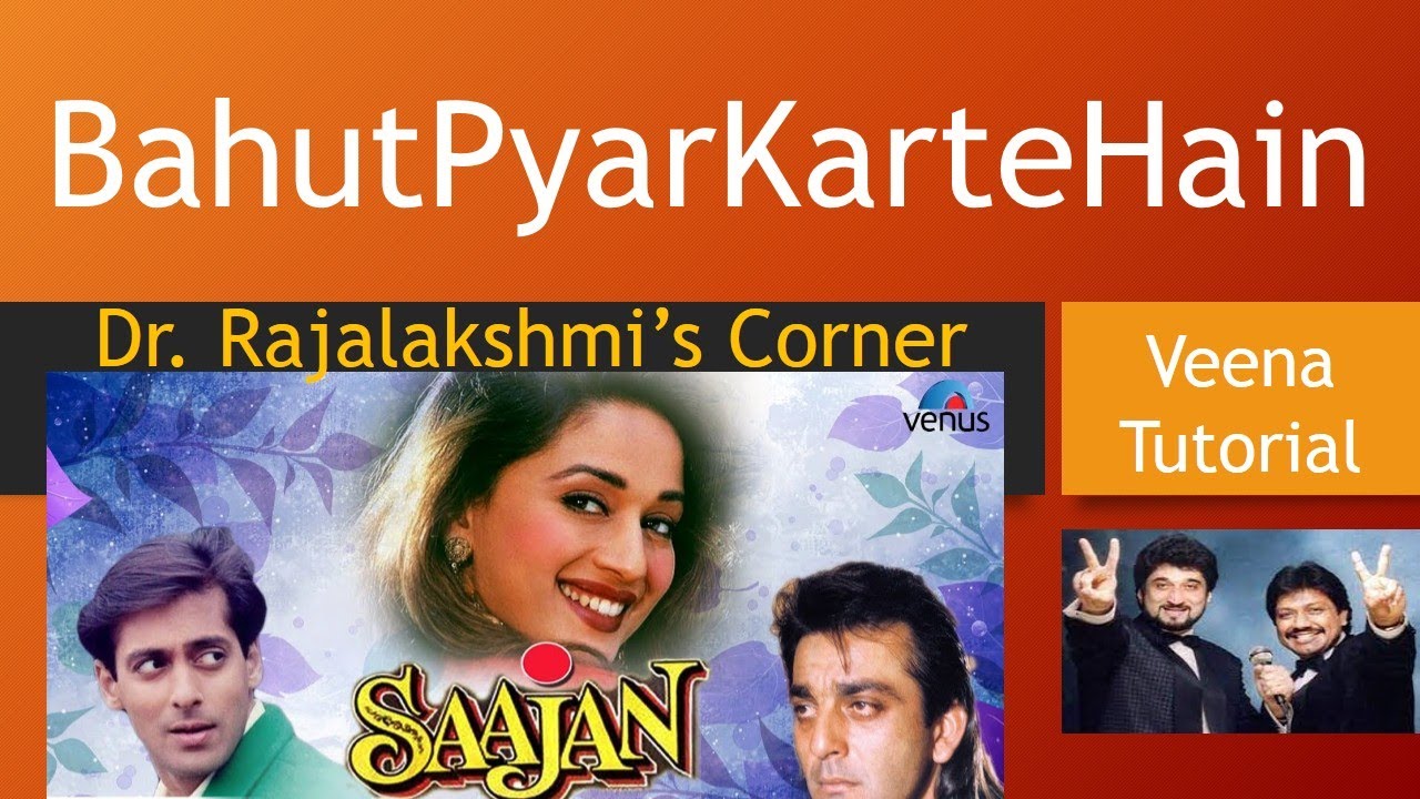 Bahut Pyar Karte Hain | Saajan |  Veena Tutorial | Carnatic Notes | Swarams | Dr.Rajalakshmi