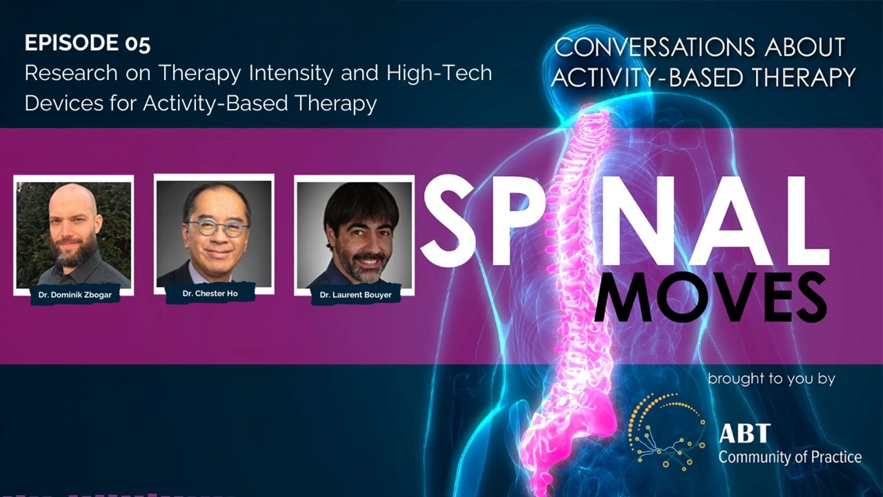 [ABT Spinal Moves Podcast] EP05: Research on Therapy Intensity and High-Tech Devices for ABT