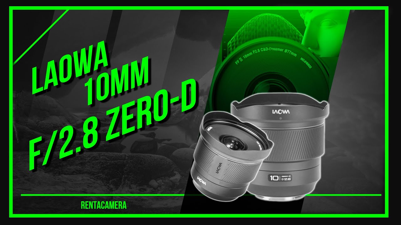 ТЕХНИЧЕСКИЙ ОБЗОР НА ОБЪЕКТИВ | LAOWA 10mm F/2.8 ZERO-D FF