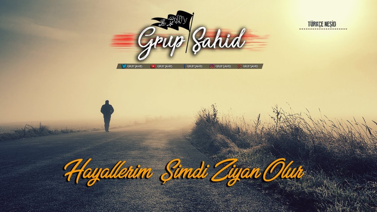 Grup Şahid - Hayallerim Şimdi Ziyan Olur ᴴᴰ  Türkçe Neşid Cover