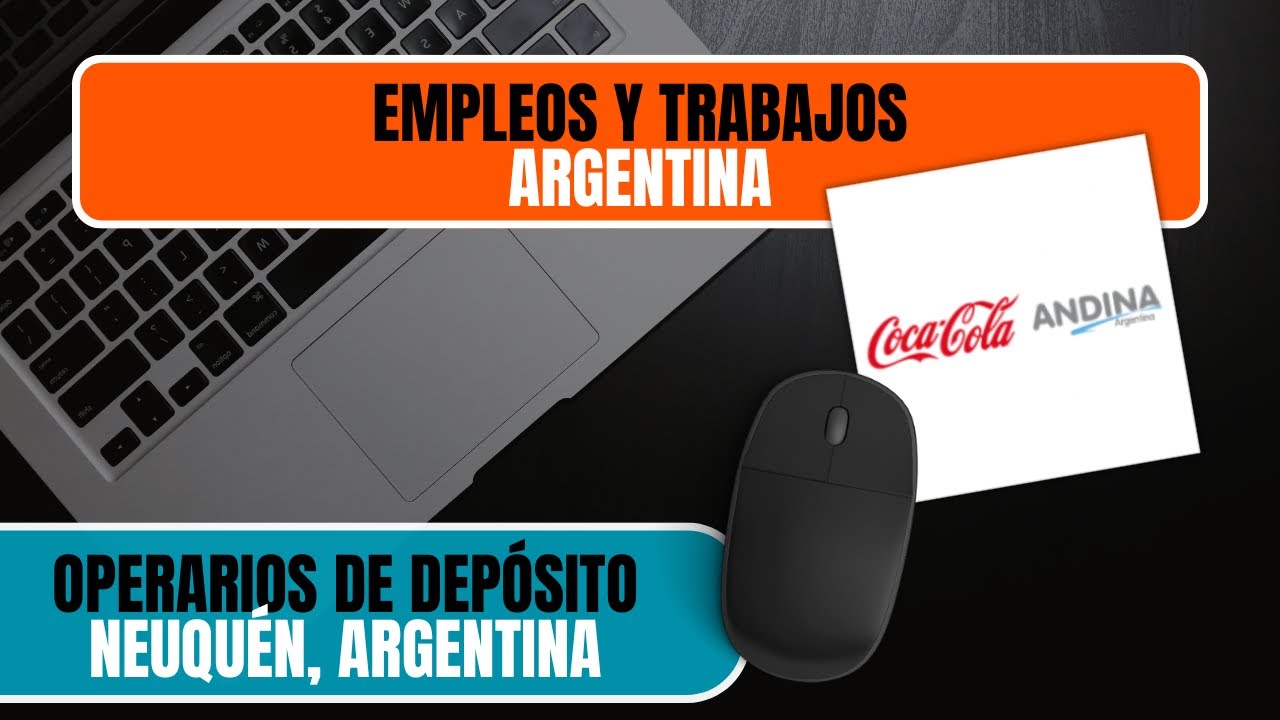 Empleos y Trabajos Argentina CoCa Cola Andina Busca: Operarios de Depósito (Argentina) 