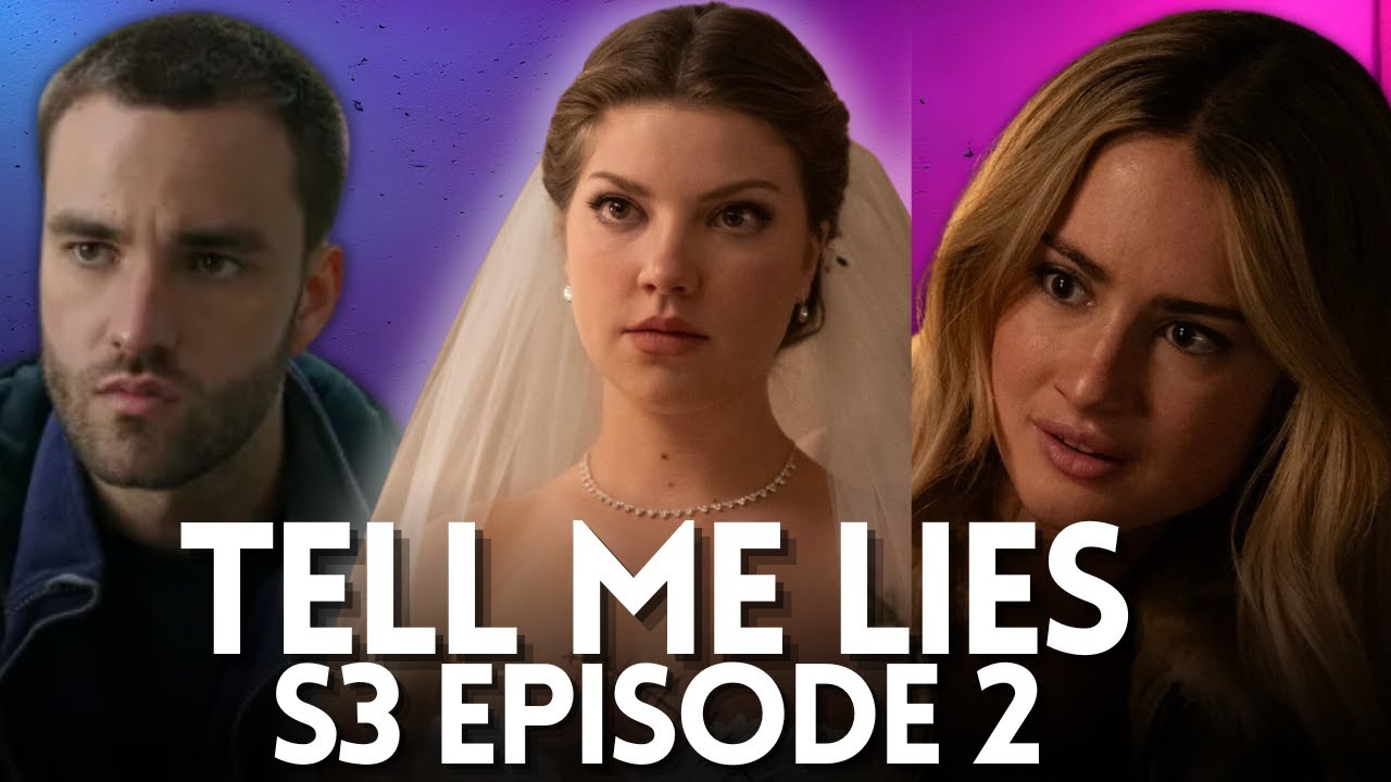 Tell Me Lies S3 Episode 2 Review | Lucy's Choice