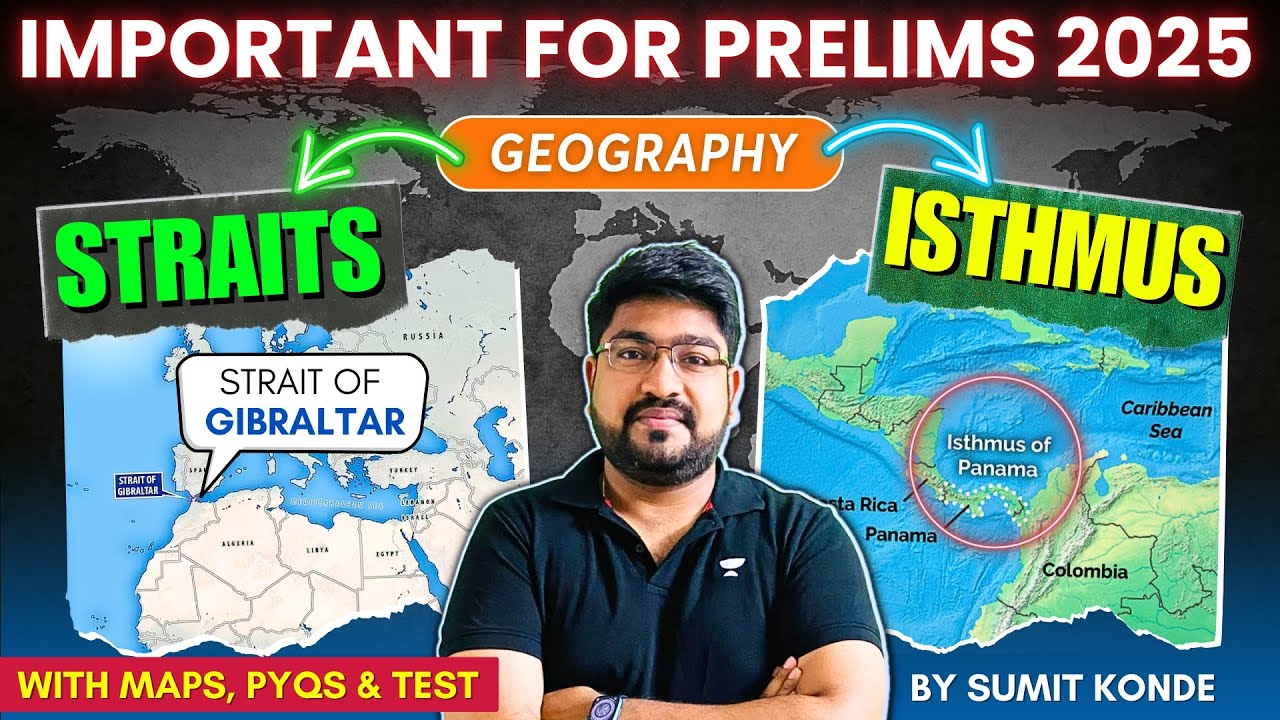 UPSC Geography for Prelims 2025: Most Important Straits & Isthmuses of World through Maps