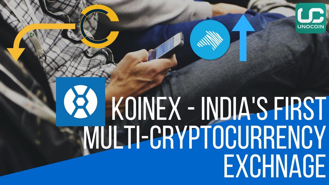 Koinex - New Multi-Cryptocurrency Exchange In India, Coinsecure Down, Zebpay Up and More