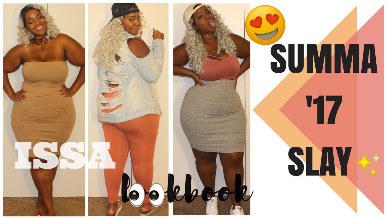 Plus Size Lookbook 2017 | Summer Slay 💁🏾 | Chelcie J