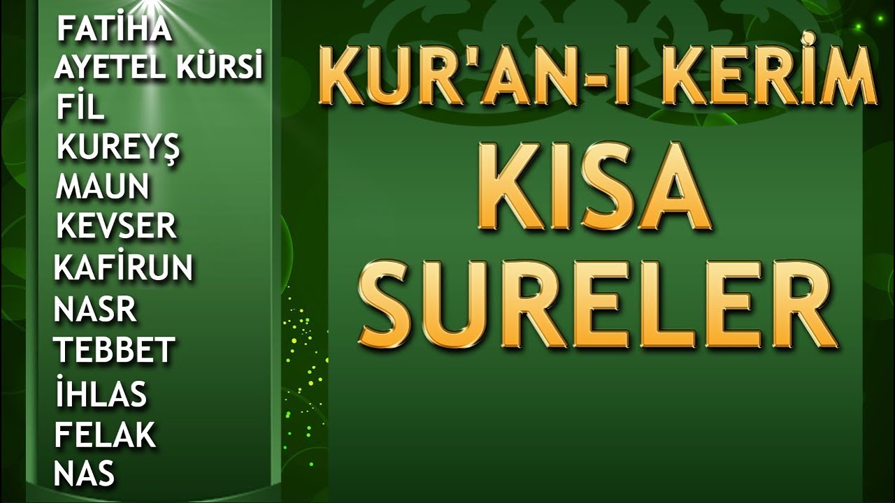 KUR'AN-I KERİM'DEN KISA SURELER (Fatiha, Ayetel K&uuml;rsi ve 10 Kısa Sure)