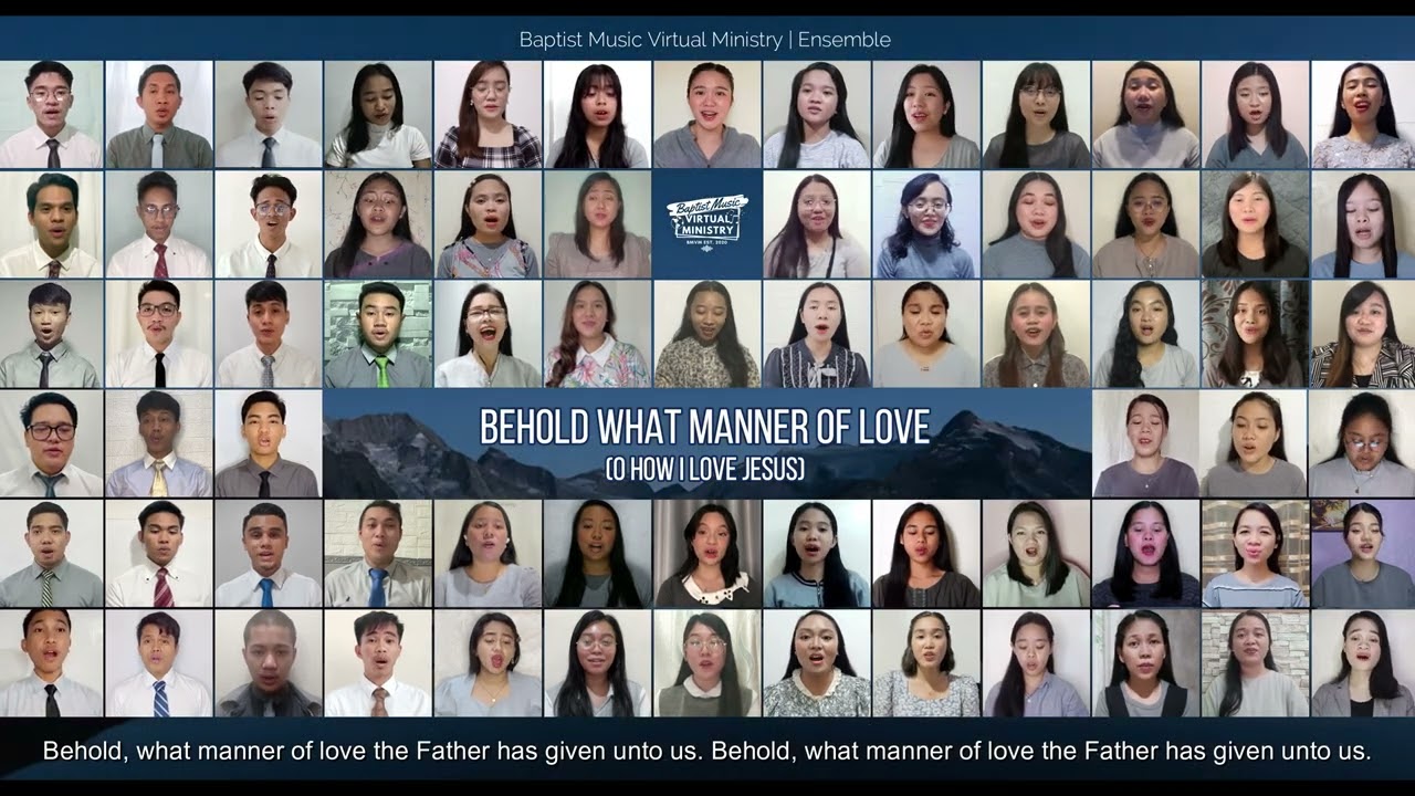 Behold What Manner of Love | Baptist Music Virtual Ministry