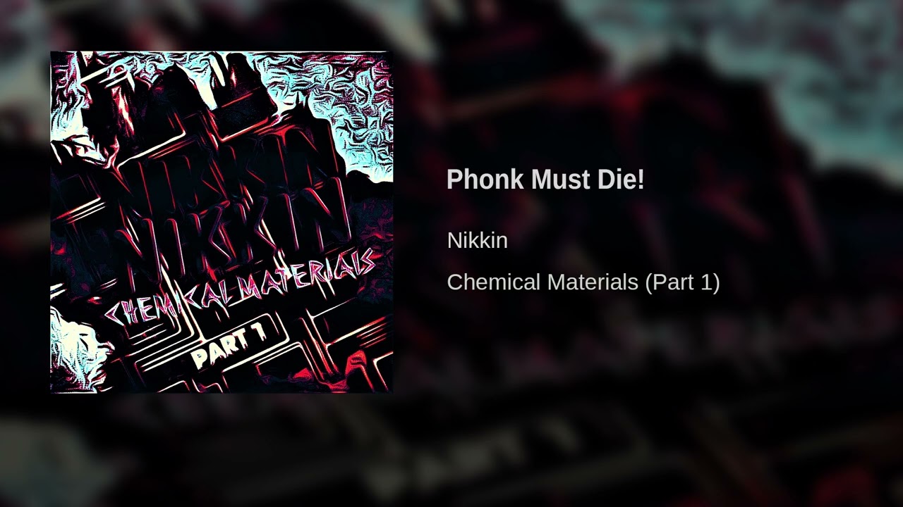 Nikkin - 3. Phonk Must Die! (2023) (#phonk #metal) #PhonkMustDie!