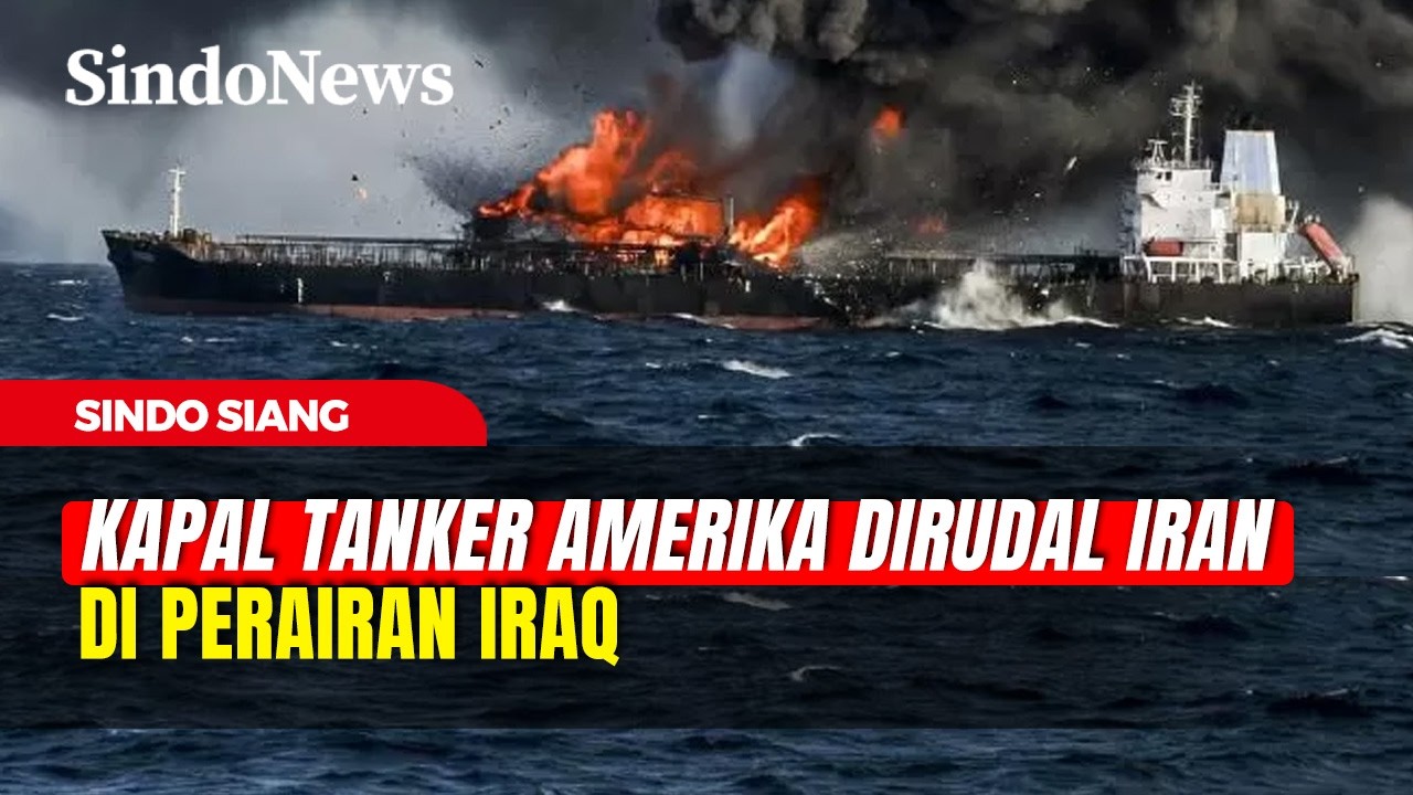 IRGC Klaim Serang Kapal  Tanker Afliasi AS di Perairan Irak  | Sindo Siang | 14/03