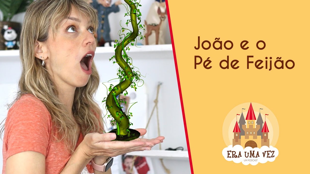 João e o Pé De Feijão - Contação de história clássica infantil