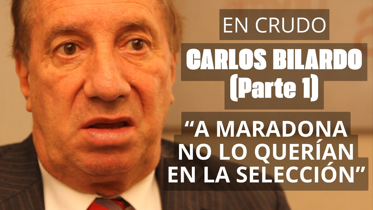 📺En Crudo: Carlos Bilardo. Parte 1