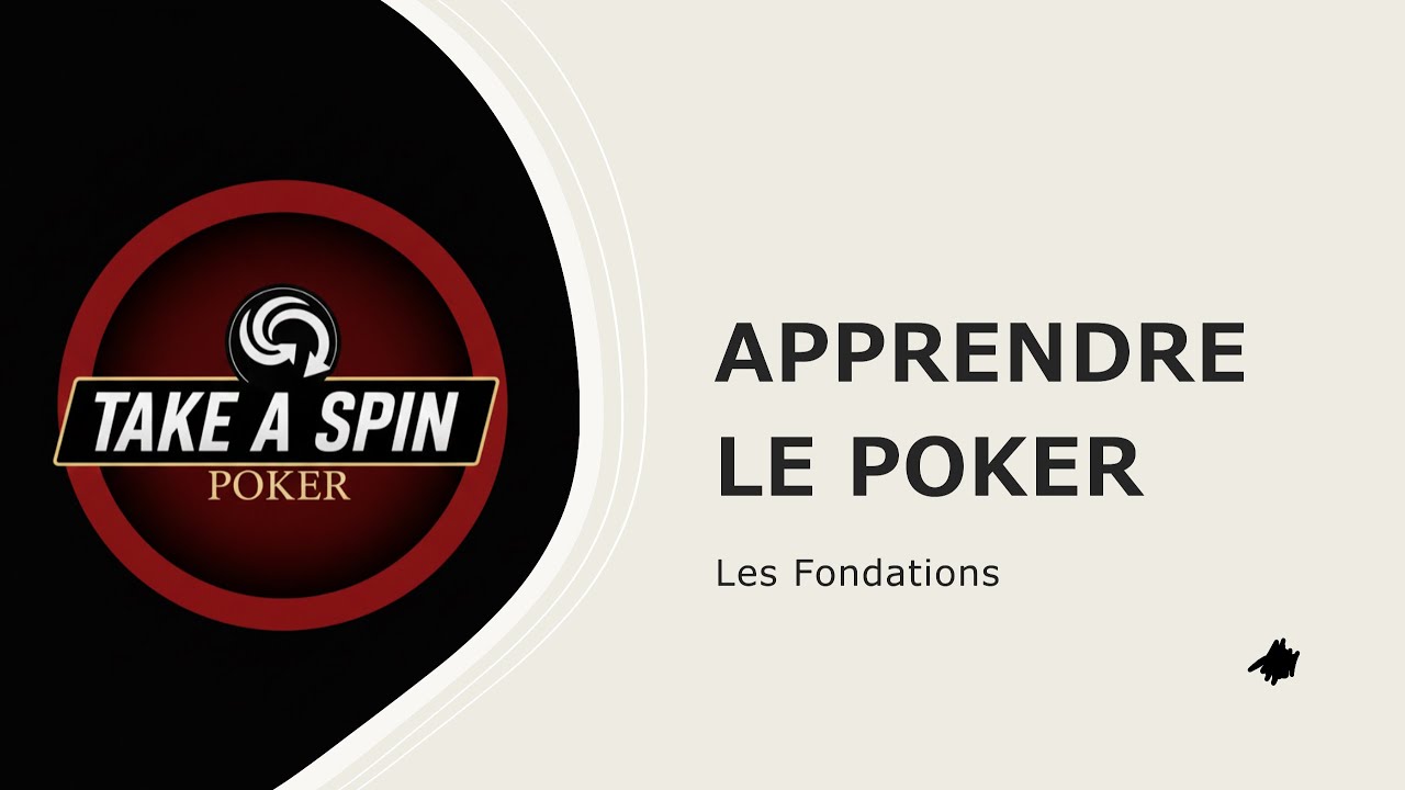 APPRENDRE LE POKER SPIN 100% DEBUTANT