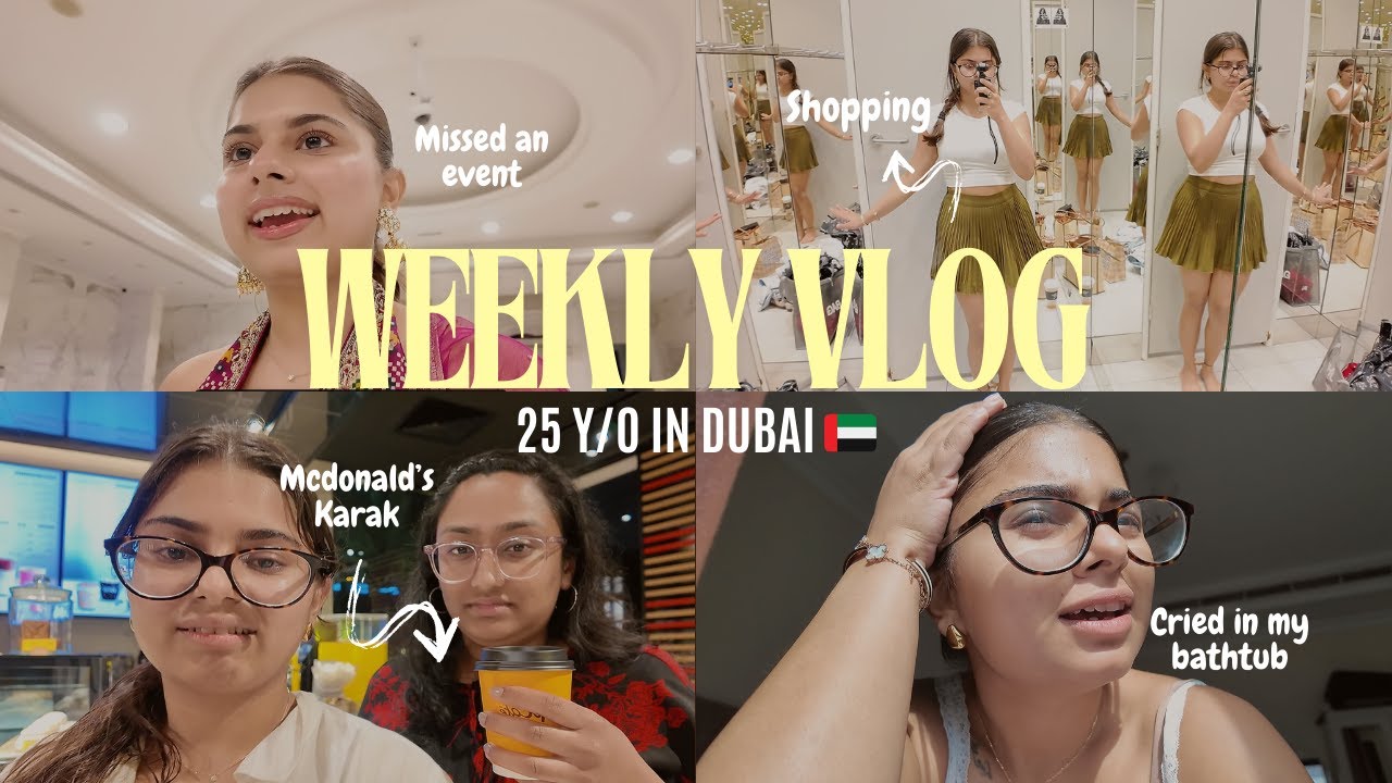 A Week in My Life as a 25-Year-Old Marketing Girl in Dubai 🇦🇪✨