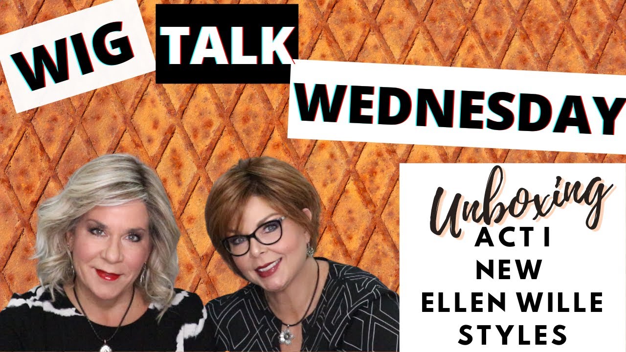 WIG TALK WEDNESDAY! Unboxing 