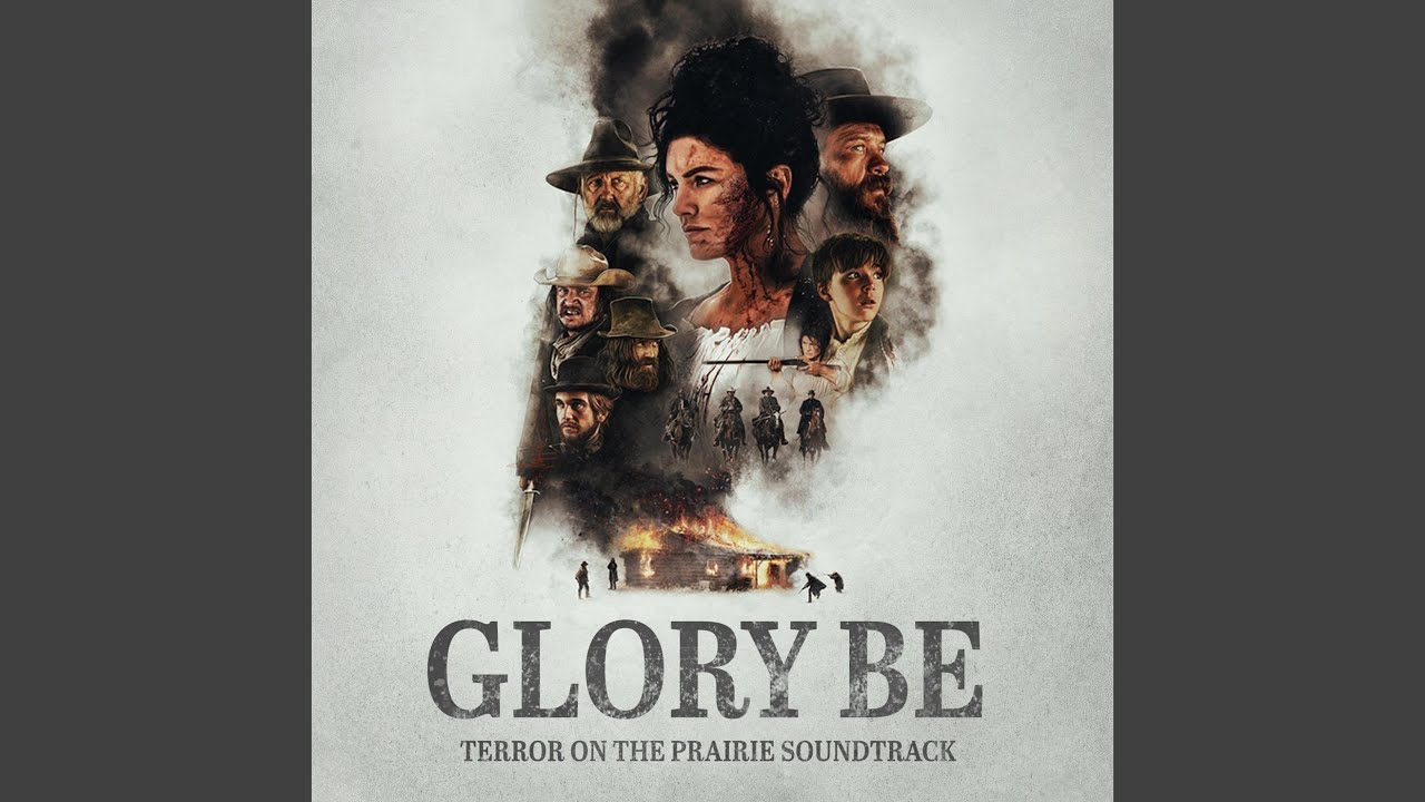 Glory Be (From the 