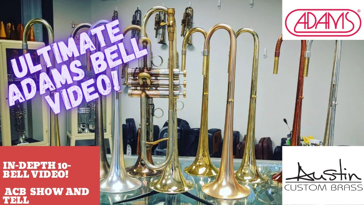 The Ultimate Adams Trumpet Bell Showdown!  10-Bell ACB show, tell, and PLAY test video! #trumpet