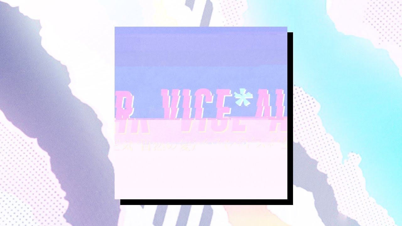 vice*AIRバイス*空気 自然の愛 - job control ジョブ制御 /cyber city dreams サイバーシティーの夢/