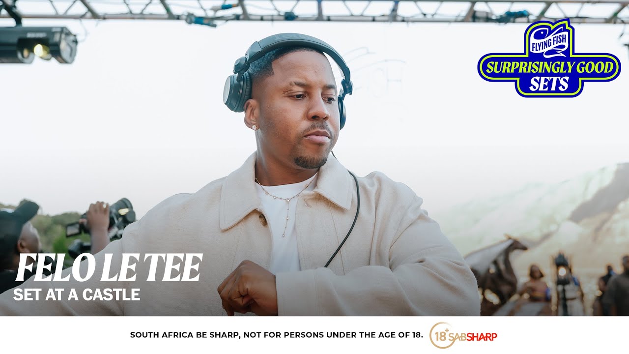 FELO LE TEE| Flying Fish Surprisingly Good Sets (Amapiano Mix 2026) at a Castle in CPT
