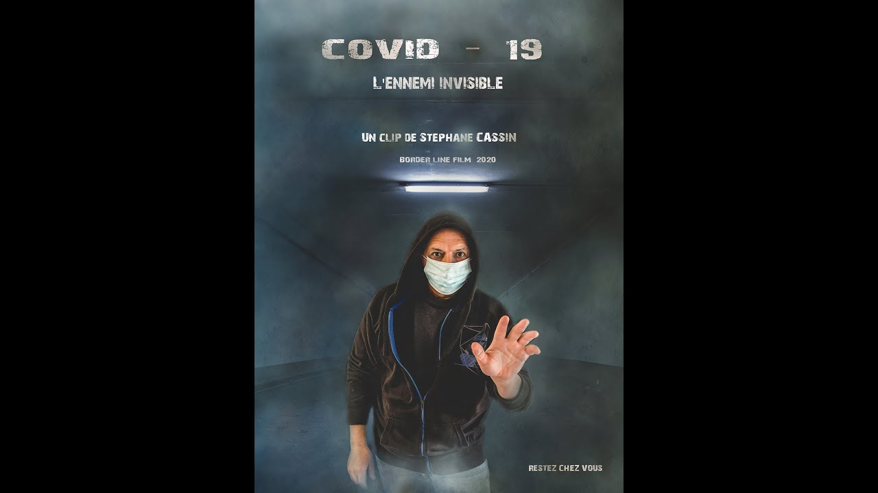 COVID-19 : L'ennemi invisible
