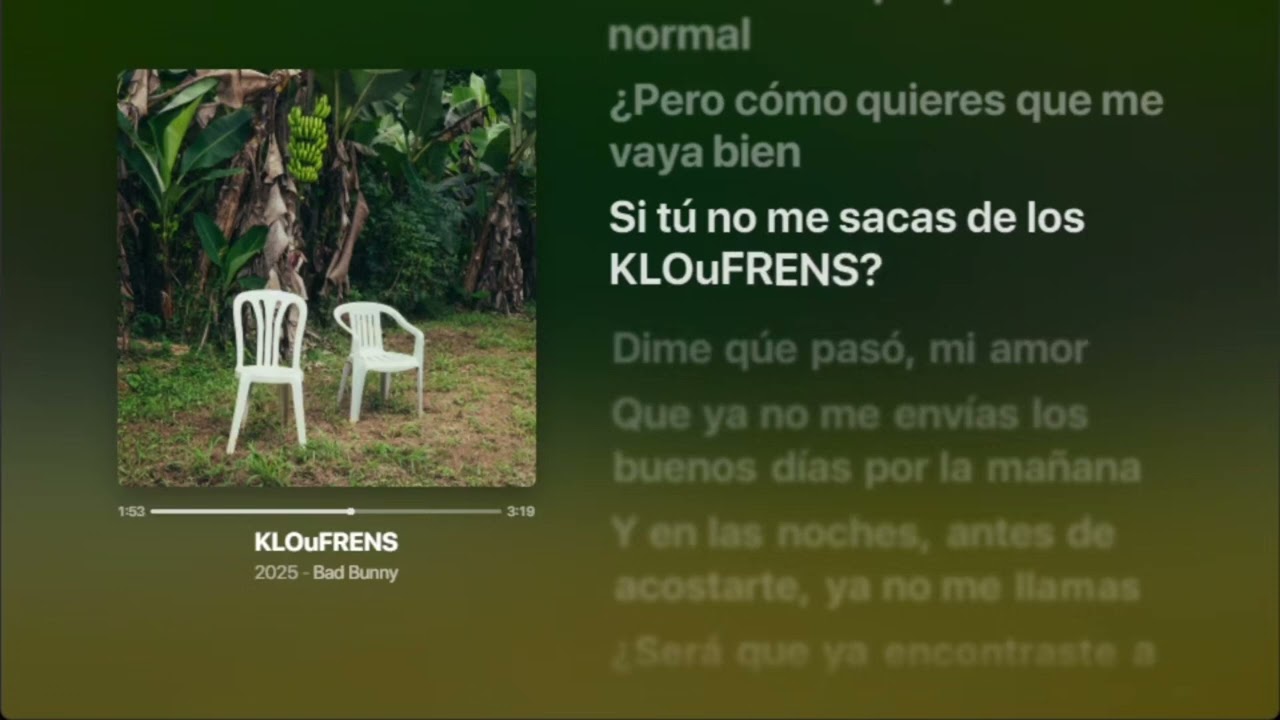 KLOuFRENS - Bad Bunny - DeB&Iacute; TiRAR M&aacute;S FOToS - Lyrics
