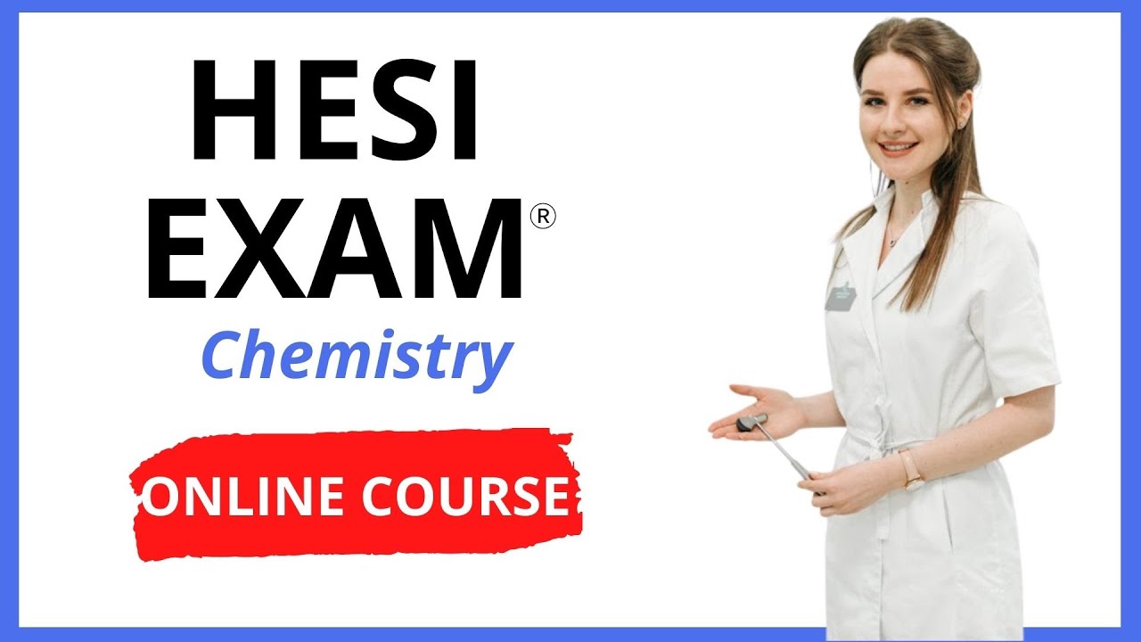 HESI A2 Exam Lesson: Chemistry