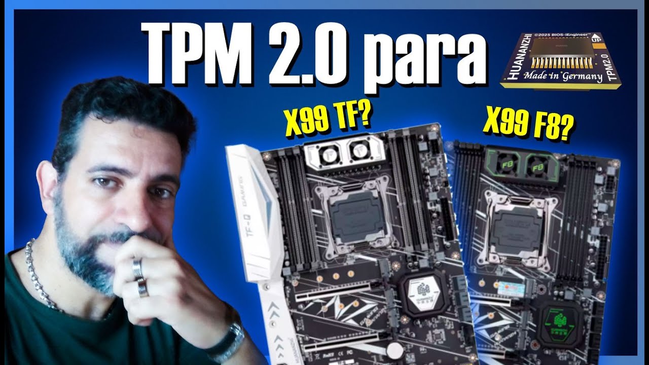 TPM 2 0 PARA X99 F8, T8 e TF?? - TIRANDO ALGUMAS DÚVIDAS DA GALERA !!!