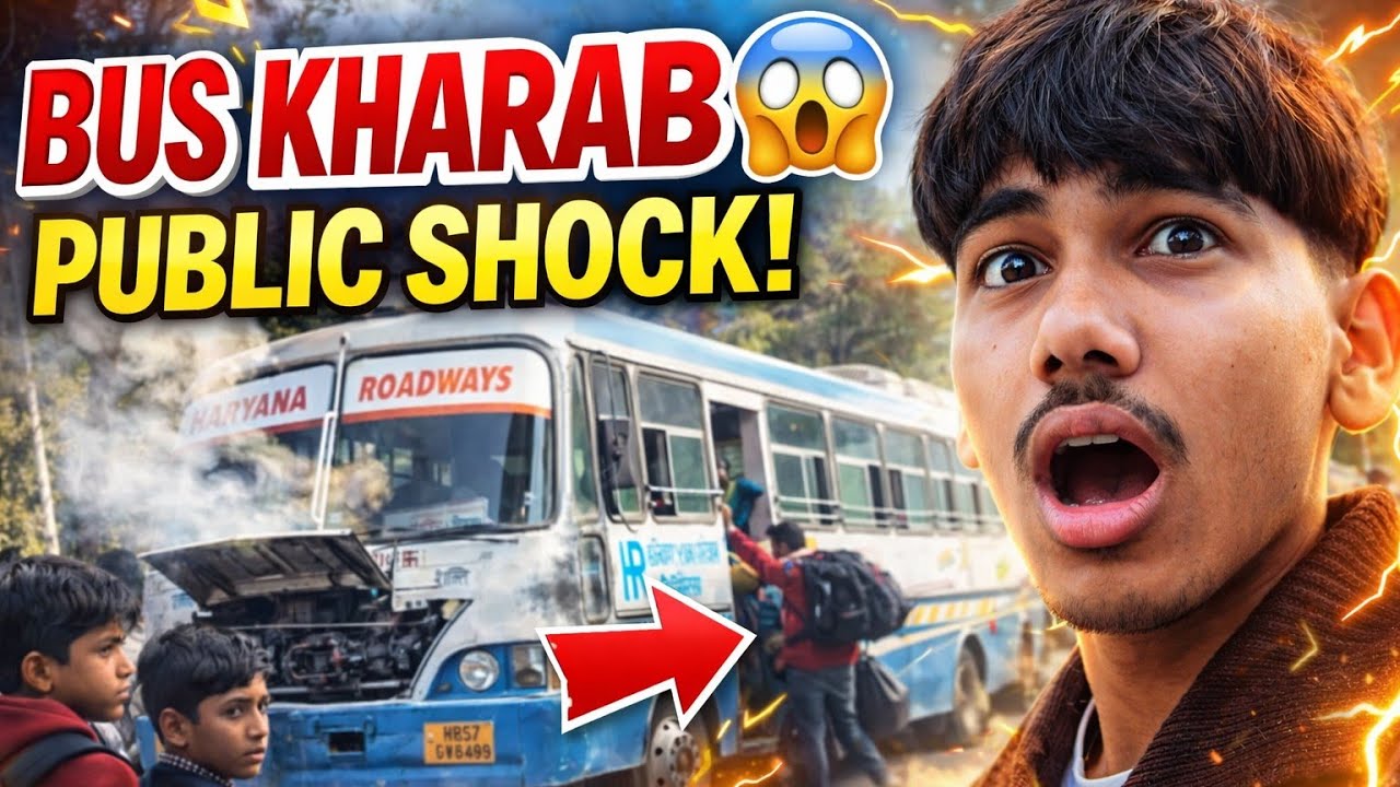 Aaj Hamari Bus Kharab Ho Gayi 😱 | Public Shock | Haryana Roadways Vlog